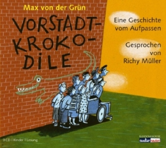 Vorstadtkrokodile, 3 Audio-CDs