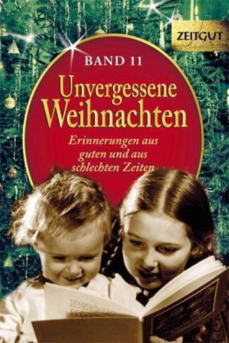 Unvergessene Weihnachten. Bd.11