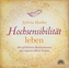 Hochsensibilität leben, 2 Audio-CDs