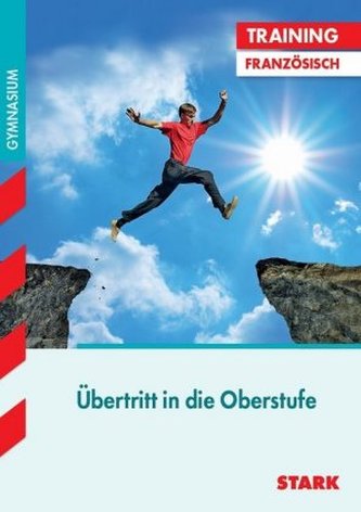 Training Gymnasium - Französisch Übertritt in die Oberstufe, m. MP3-CD