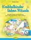 Krabbelkinder lieben Rituale, m. 1 Audio-CD