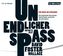 Unendlicher Spaß, 2 Audio-CDs