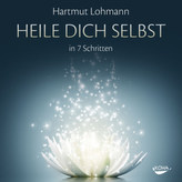 Heile dich selbst in 7 Schritten, 1 Audio-CD