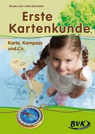 Erste Kartenkunde - Karte, Kompass & Co.