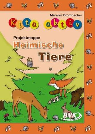 Kita aktiv 'Projektmappe Heimische Tiere'