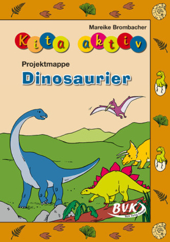Kita aktiv 'Projektmappe Dinosaurier'