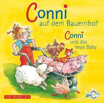 Conni auf dem Bauernhof / Conni und das neue Baby, 1 Audio-CD
