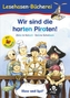 Wir sind die harten Piraten!, Schulausgabe
