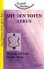 Mit den Toten leben