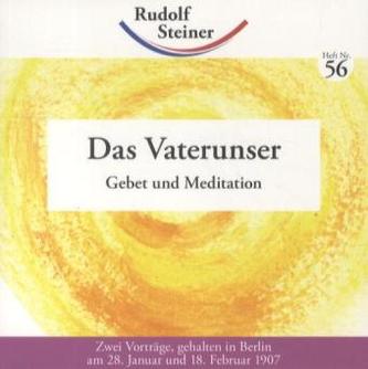 Das Vaterunser als Gebet und Meditation