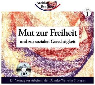 Mut zur Freiheit und zur sozialen Gerechtigkeit, 1 Audio-CD