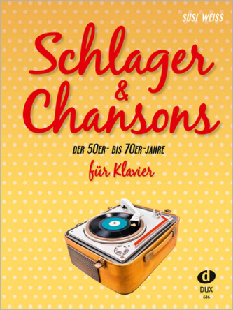 Schlager & Chansons der 50er - bis 70er Jahre, für Klavier