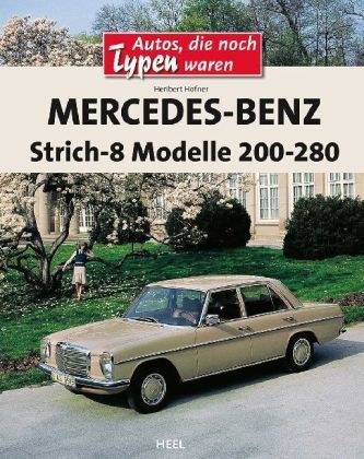 Mercedes-Benz Strich-8 Modelle 200-280