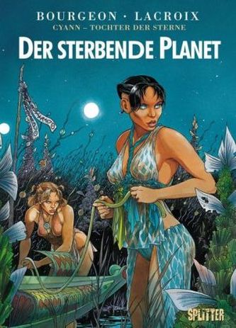 Cyann, Tochter der Sterne - Der sterbende Planet