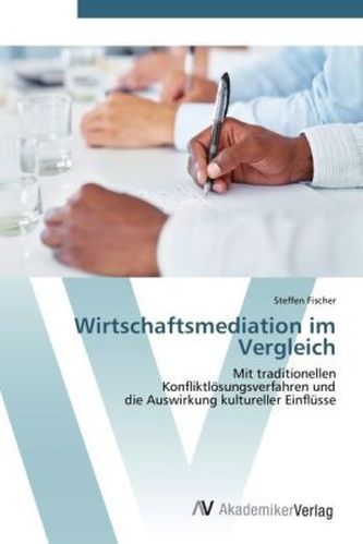 Wirtschaftsmediation im Vergleich