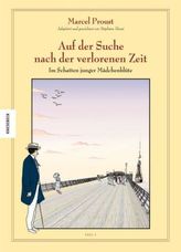Marcel Proust, Auf der Suche nach der verlorenen Zeit - Im Schatten junger Mädchenblüte. Tl.1