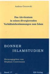 Das Alevitentum in seinen divergierenden Verhältnisbestimmungen zum Islam