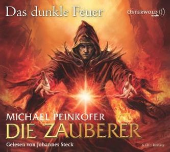Die Zauberer, Das dunkle Feuer, 6 Audio-CDs