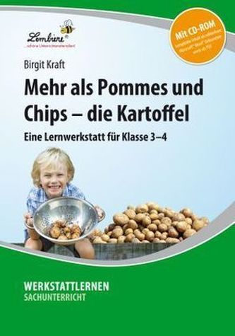 Mehr als Pommes und Chips - die Kartoffel, m. CD-ROM