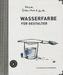 Wasserfarben für Gestalter