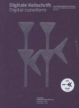 Digitale Keilschrift. Digital Cuneiform