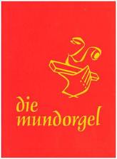 Die Mundorgel XXL, Textausgabe - Großformat