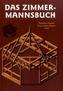 Das Zimmermannsbuch