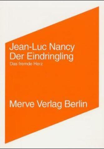 Der Eindringling. L'Intrus