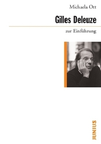 Gilles Deleuze zur Einführung