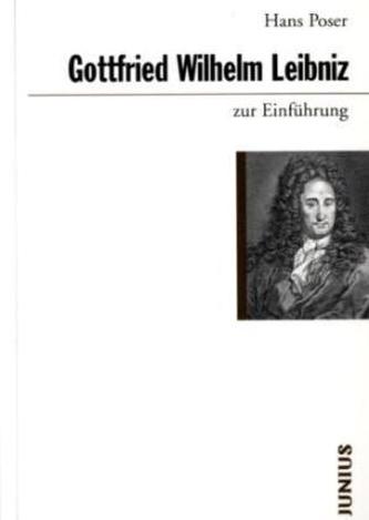 Gottfried Wilhelm Leibniz zur Einführung