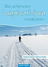 Die schönsten Langlaufloipen entdecken