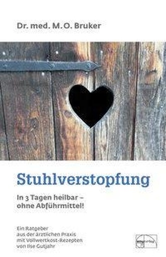 Stuhlverstopfung in drei Tagen heilbar, ohne Abführmittel