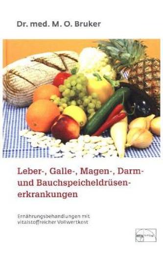 Leber-, Galle-, Magen-, Darm- und Bauchspeicheldrüsenerkrankungen