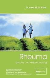 Rheuma, Ursache und Heilbehandlung
