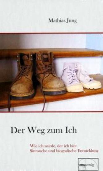 Der Weg zum Ich