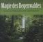 Magie des Regenwaldes, 1 Audio-CD