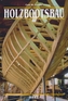Holzbootsbau