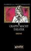 Grappa macht Theater