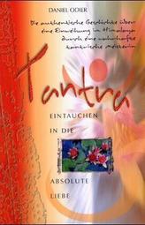 Tantra, Eintauchen in die absolute Liebe