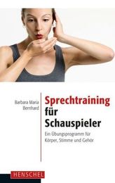 Sprechtraining für Schauspieler, m. 1 Audio-CD