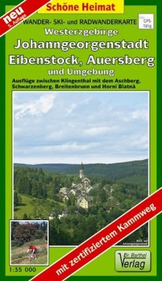 Doktor Barthel Karte Westerzgebirge, Johanngeorgenstadt, Eibenstock, Auersberg und Umgebung