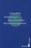 Einführung in das systemische Wissensmanagement