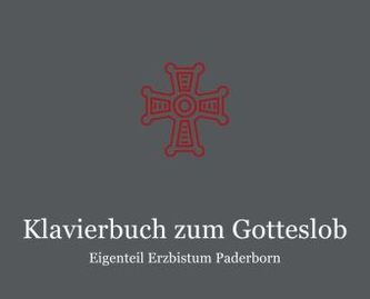 Klavierbuch zum Gotteslob - Eigenteil Erzbistum Paderborn