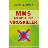 MMS - Der natürliche Viruskiller