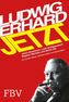 Ludwig Erhard jetzt