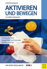 Aktivieren & Bewegen von älteren Menschen