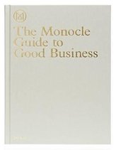 The Monocle Guide to Good Business