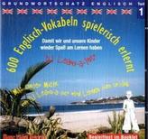 600 Englisch-Vokabeln spielerisch erlernt, 1 Audio-CD. Tl.1