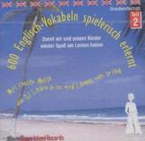 600 Englisch-Vokabeln spielerisch erlernt, 1 Audio-CD. Tl.2