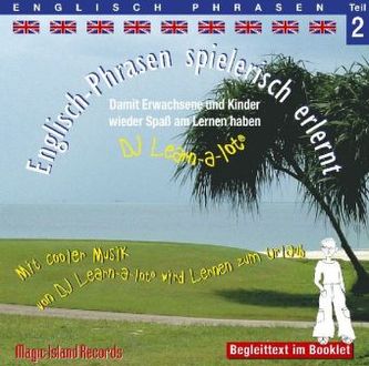 Englisch-Phrasen spielerisch erlernt, 1 Audio-CD. Tl.2